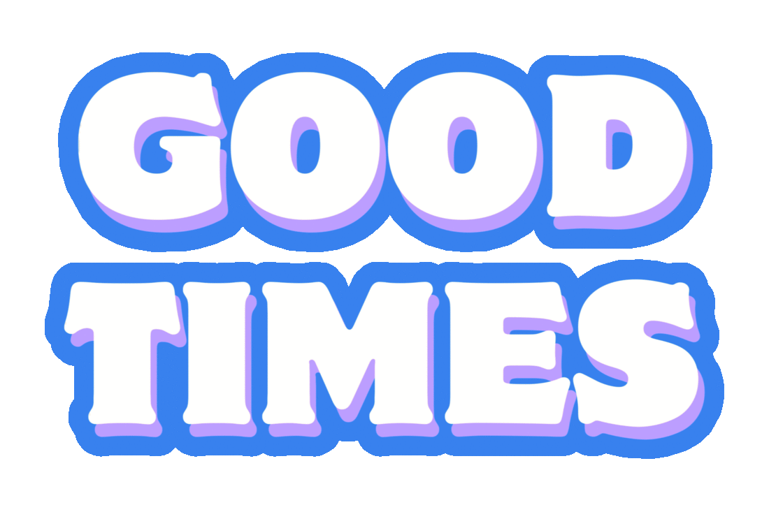 Good Times Fun Sticker for iOS & Android | GIPHY