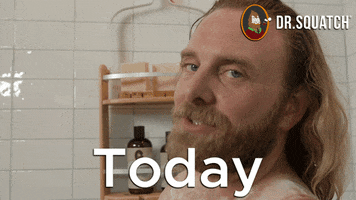 Right Now Day GIF by DrSquatchSoapCo