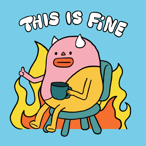 Art This Is Fine GIF