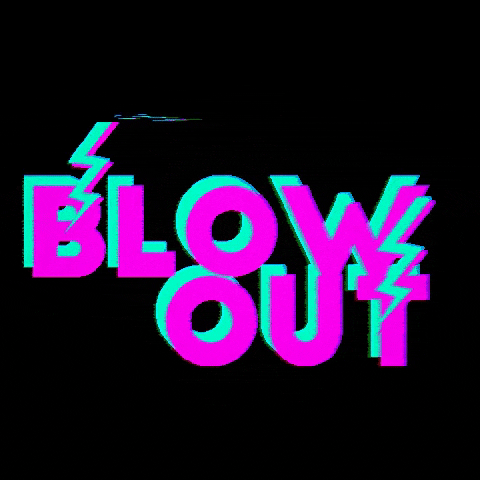 Blowout GIF