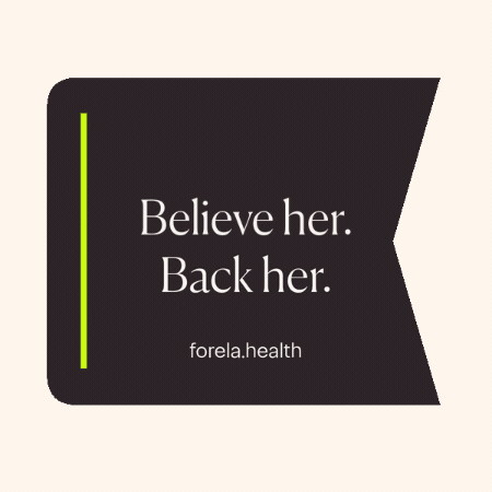 Womens Health Believe Her GIF by Forela