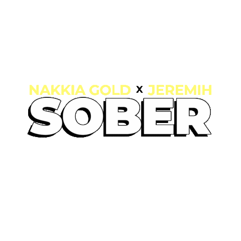 Sober Sticker by Nakkia Gold