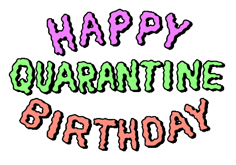 24+ Quarantine Gif Funny Birthday Gif Images