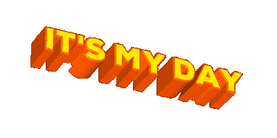 Its My Day Sticker