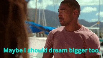 Dream Bigger GIFs - Get the best GIF on GIPHY