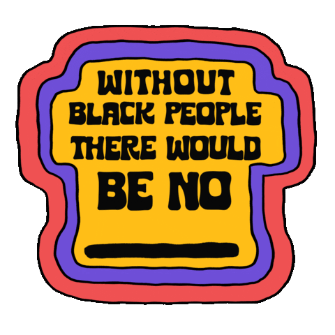 Black History Month Sticker by Love Has No Labels