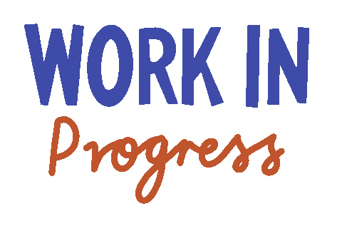 Working Work In Progress Sticker By Bett Norris For Ios Android Giphy