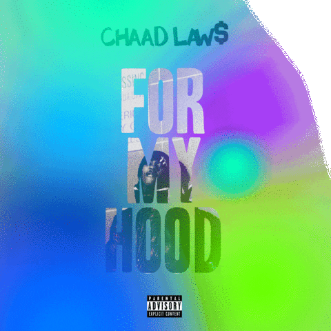 Chaad Law For My Hood GIF by Chaad Law$