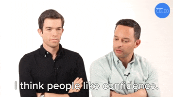 Be Confident John Mulaney GIF by BuzzFeed