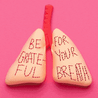Be grateful for your breath