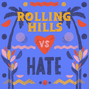 Rolling Hills vs Hate