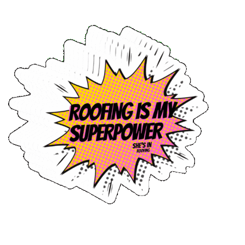 She's In Roofing Sticker
