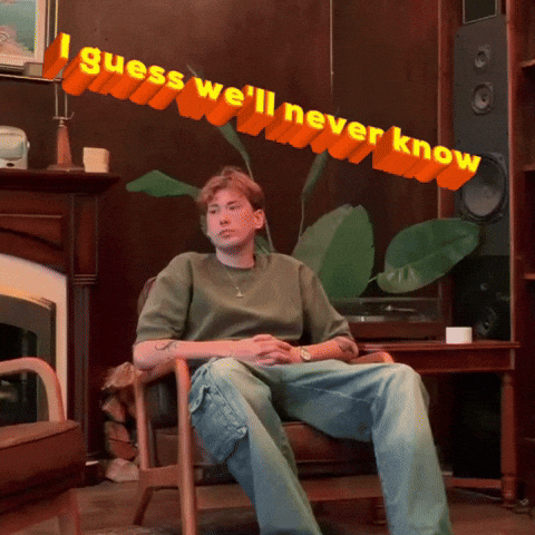 I Guess Well Never Know GIF by PayFre$ho