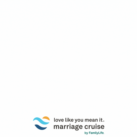 Remember Family Life GIF by FamilyLife® Love Like You Mean It Marriage Cruise