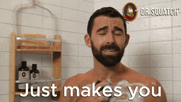 Shower Look Forward GIF by DrSquatchSoapCo
