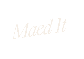 Having It Maed Sticker by Maed