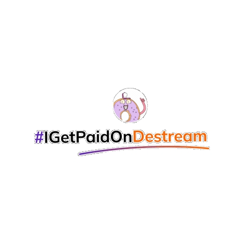 Igetpaidondestream Sticker by destream