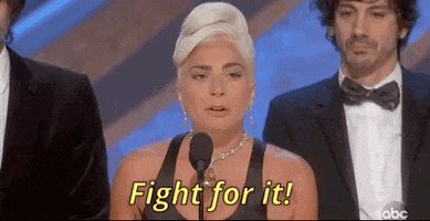 fight for it lady gaga GIF by The Academy Awards