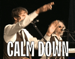 Calm Down Take It Easy GIF by The Ladders