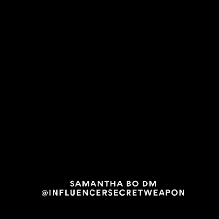 Influencer GIF by Samantha Bo DM