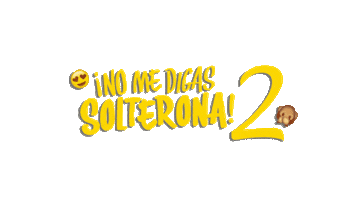 No Me Digas Solterona Sticker by BigBangFilms
