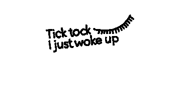 Wake Up Tick Tock Sticker by Noga Erez