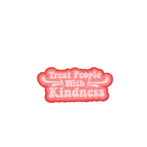 Treat People With Kindness designs themes templates and downloadable  graphic elements on Dribbble