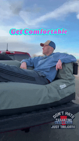 Get Comfortable Chill Out GIF by Tailgating Challenge