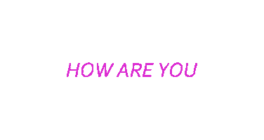 How Are You Sticker