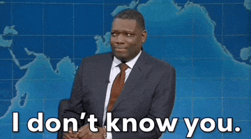 I Dont Know You Michael Che GIF by Saturday Night Live