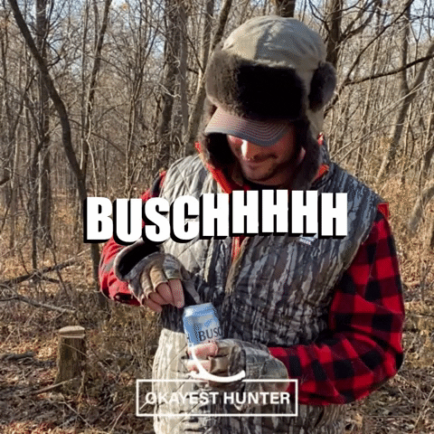 OkayestHunter busch deer hunting busch beer okayest hunter GIF
