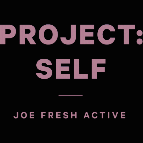 Workout Self Love GIF by Joe Fresh