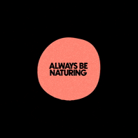 Always Be Naturing New Pink