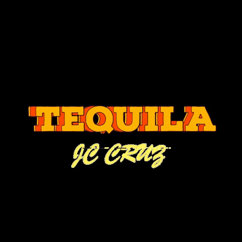 Tequila Latino GIF by JC Cruz