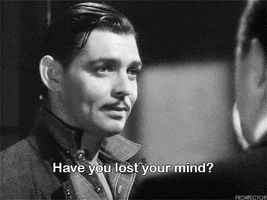 Clark Gable Have You Lost Your Mind GIF