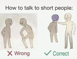 How To Talk To Small People GIF