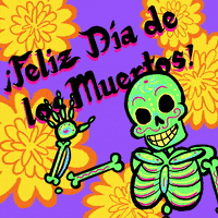 Day Of The Dead Skeleton GIF by GIPHY Studios Originals