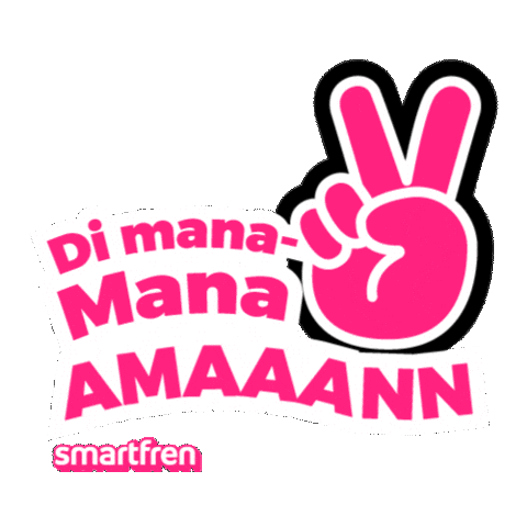 Dimanamanaaman Sticker by Smartfren
