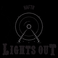 Lights Out GIF by HAFTR