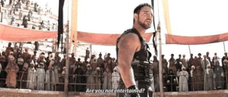 Are You Not Entertained GIFs - Get the best GIF on GIPHY