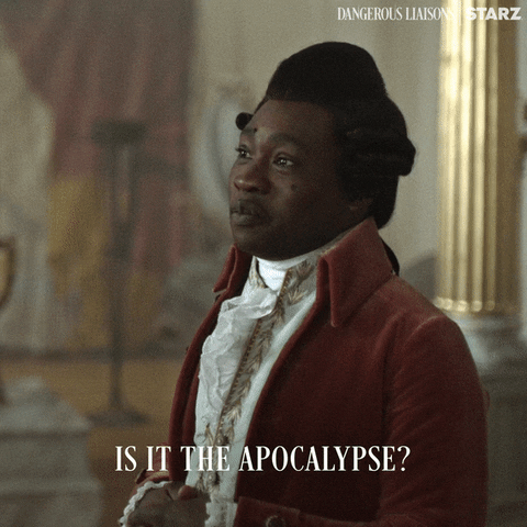 End Of The World Starz GIF by Dangerous Liaisons