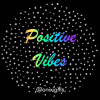 Positivity Positive Vibes GIF by anixigifts