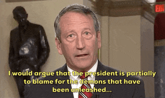 news mark sanford i would argue that the president is partially to blame for the demons that have been unleashed GIF