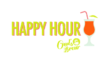 Happy Hour Fun Sticker by Owl's Brew