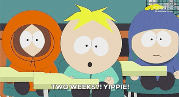 Two Weeks Cheers GIF by South Park