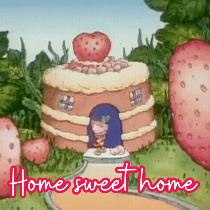 Home Sweet Home GIF by Strawberry Shortcake