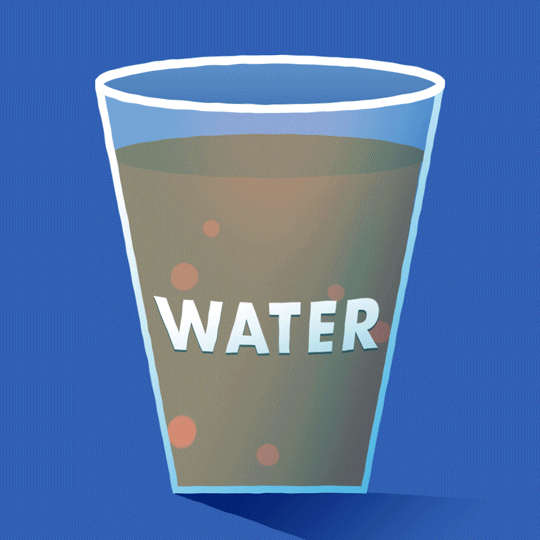 Digital art gif. The words, "We need clean water" appear over an Illustration of a glass of murky brown liquid. As the words appear, the liquid changes into beautifully clean, blue water. Everything is against a deep blue background.