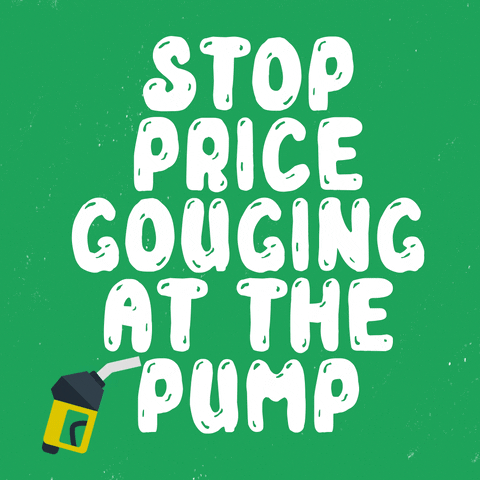 Text gif. Gas can pours into the opening of a letter P on a green background, expanding text that reads, "Stop price gouging at the pump."