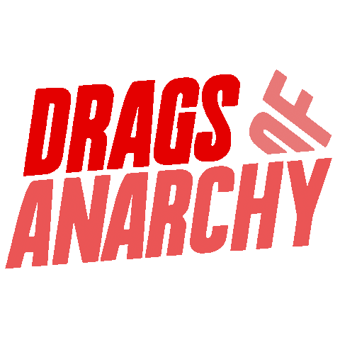 Drags of Anarchy Sticker