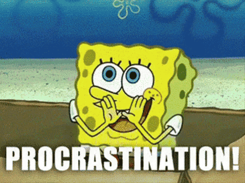 Image result for procrastination gif